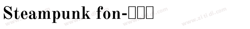 Steampunk fon字体转换 Steampunk fon字体转换